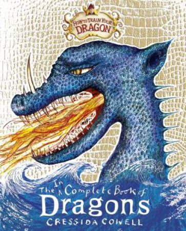How To Train Your Dragon: Incomplete Book of Dragons by Cressida Cowell