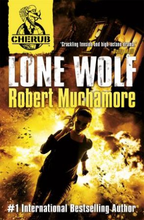 04: Lone Wolf by Robert Muchamore