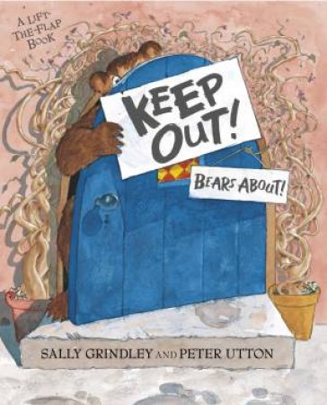 Keep Out! by Sally Grindley