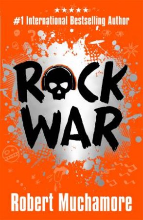 Rock War by Robert Muchamore