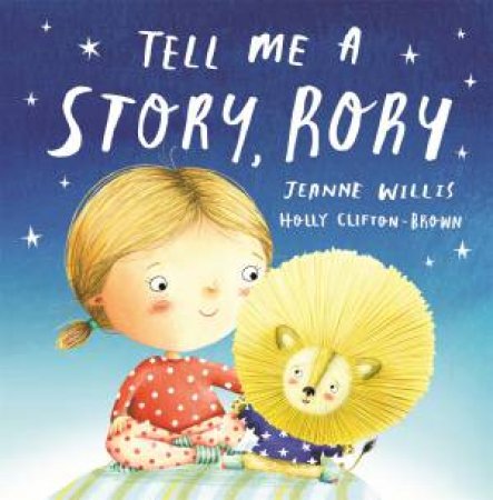 Tell Me A Story, Rory by Jeanne Willis & Holly Clifton Brown