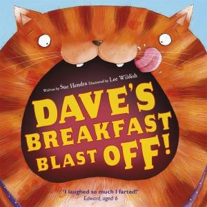 Dave's Breakfast Blast off by Sue Hendra