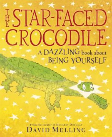 The Star-Faced Crocodile by David Melling
