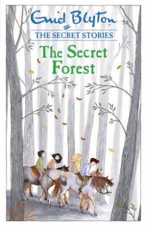 The Secret Forest by Enid Blyton