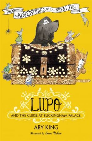 Lupo and the Curse at Buckingham Palace by Aby King