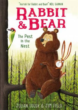 The Pest In The Nest by Julian Gough & Jim Field