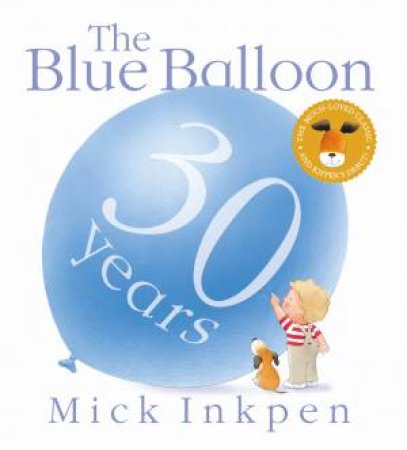Kipper: The Blue Balloon by Mick Inkpen