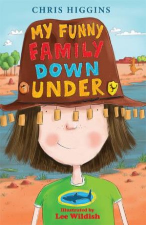 My Funny Family Down Under by Chris Higgins