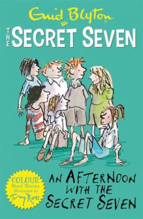 An Afternoon With the Secret Seven by Enid Blyton