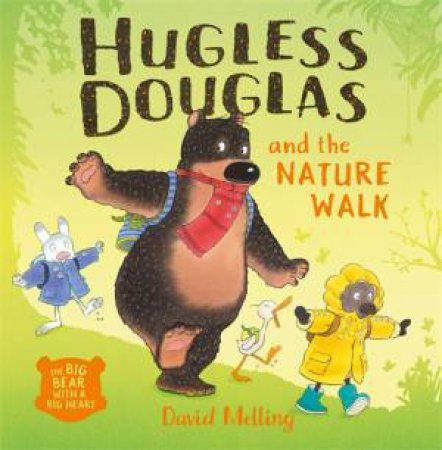 Hugless Douglas and the Nature Walk by David Melling
