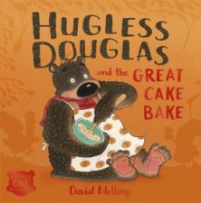 Hugless Douglas Hugless Douglas And The Great Cake Bake