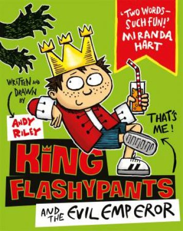 King Flashypants And The Evil Emperor by Andy Riley