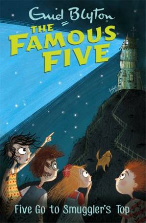Five Go To Smuggler's Top by Enid Blyton