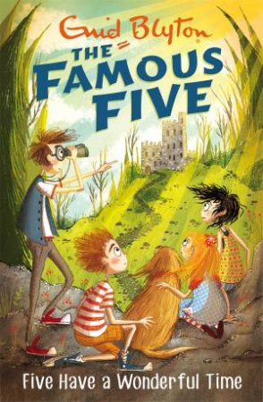 Five Have A Wonderful Time by Enid Blyton