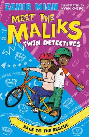 Meet the Maliks   Twin Detectives: Race to the Rescue by Zanib Mian & Kyan Cheng