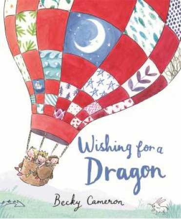 Wishing For A Dragon by Becky Cameron