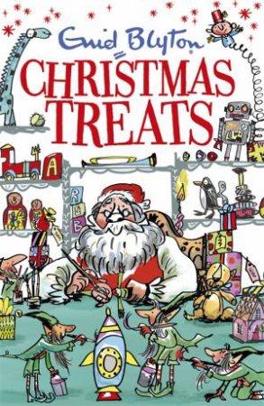 Christmas Treats by Enid Blyton