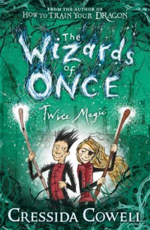 Twice Magic by Cressida Cowell