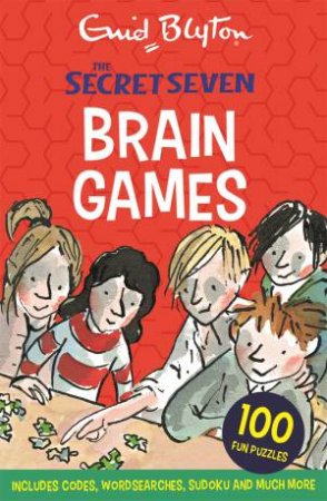 The Secret Seven: Secret Seven Brain Games by Enid Blyton