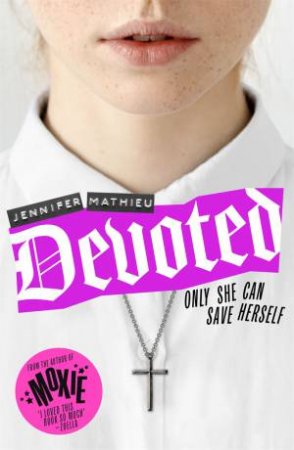 Devoted by Jennifer Mathieu