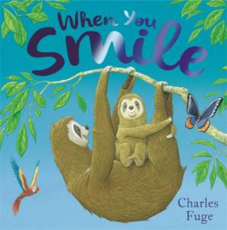 When You Smile by Charles Fuge