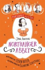 Awesomely Austen  Illustrated And Retold Jane Austens Northanger Abbey