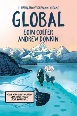Global by Eoin Colfer & Andrew Donkin & Giovanni Rigano