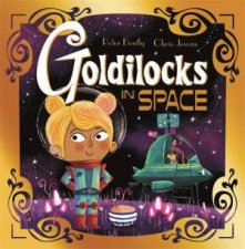Futuristic Fairy Tales Goldilocks In Space