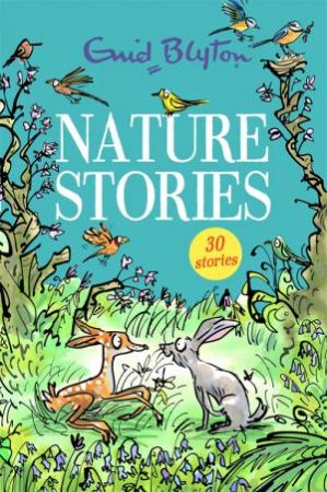 Nature Stories by Enid Blyton