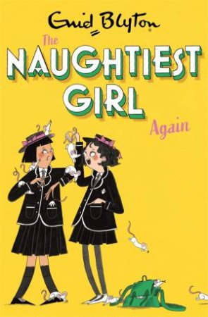 Naughtiest Girl Again by Enid Blyton