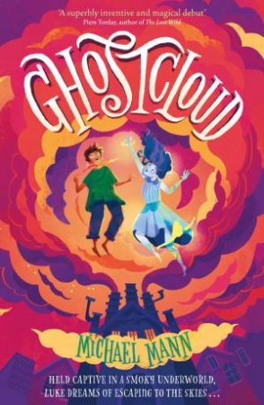 Ghostcloud by Michael Mann