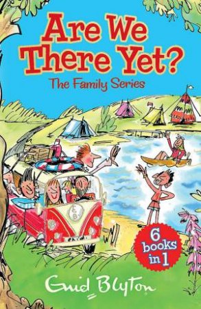 Are We There Yet? by Enid Blyton