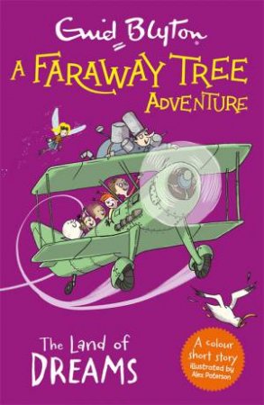 A Faraway Tree Adventure: The Land Of Dreams by Enid Blyton