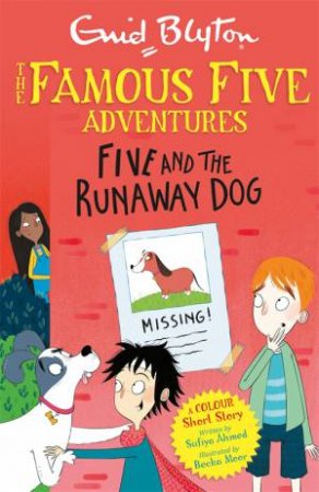 Famous Five Colour Short Stories: Five And The Runaway Dog by Enid Blyton