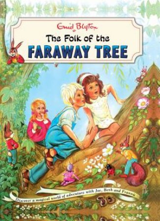 The Magic Faraway Tree: The Folk Of The Faraway Tree Vintage by Enid Blyton