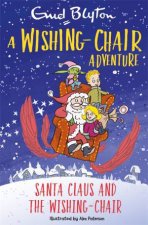 A WishingChair Adventure Santa Claus And The WishingChair