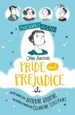 Awesomely Austen  Illustrated And Retold Jane Austens Pride And Prejudice