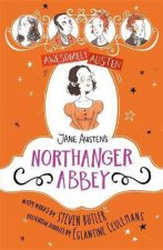 Awesomely Austen  Illustrated And Retold Jane Austens Northanger Abbey
