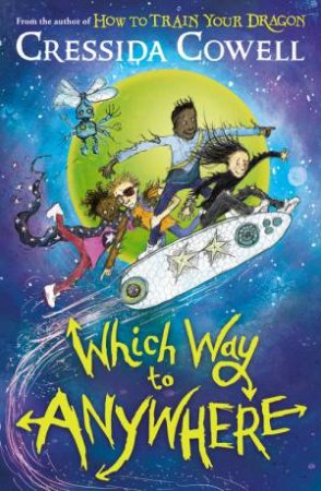 Which Way to Anywhere by Cressida Cowell