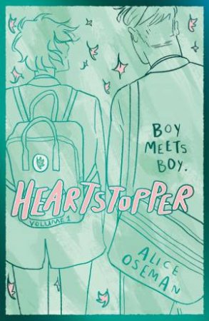 Heartstopper Volume 1 (Collector's Edition) by Alice Oseman