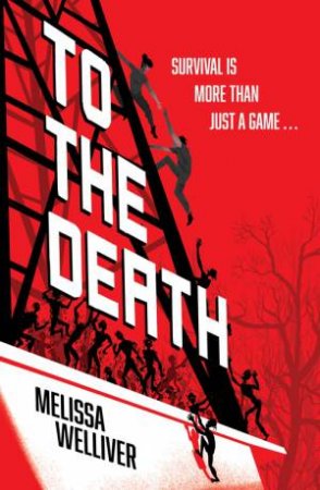 To the Death by Melissa Welliver