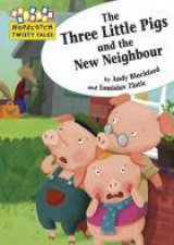 Hopscotch Adventures Three Little Pigs and the New Neighbour
