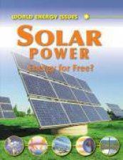 World Energy Issues Solar Power Energy for Free