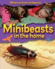 Minibeasts in the Home