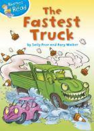 The Fastest Truck by Sally Prue