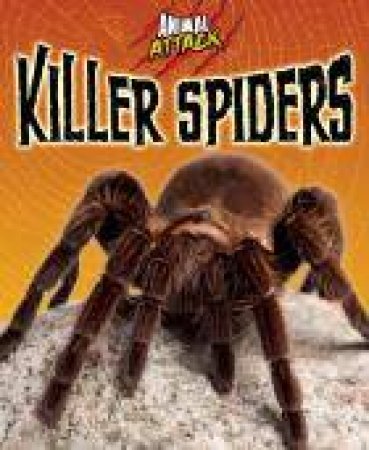Killer Spiders by Alex Woolf