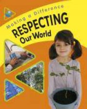 Respecting Our World