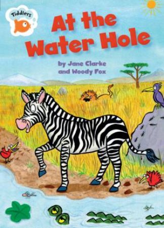 At the Water Hole by Jane Clarke