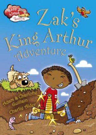 Zak's King Arthur Adventure by Adam & Guillain Guillain