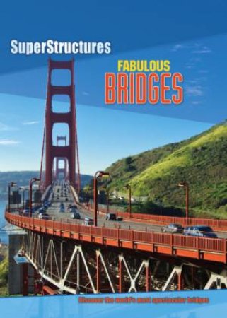 Fabulous Bridges by Ian Graham